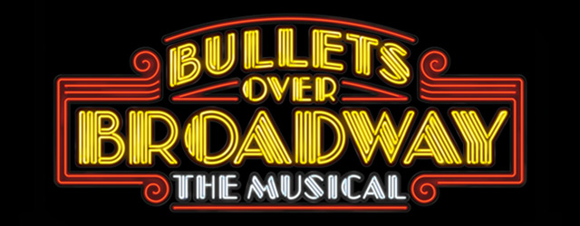 BULLETS OVER BROADWAY