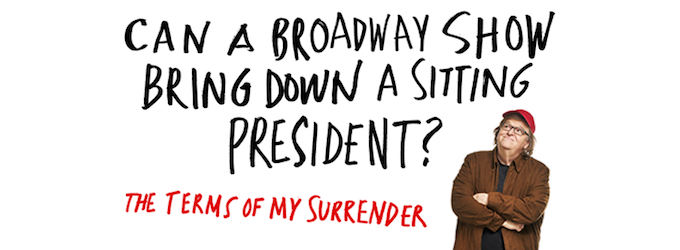 The Terms of My Surrender Broadway