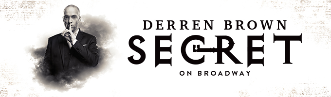Derren Brown: Secret Broadway