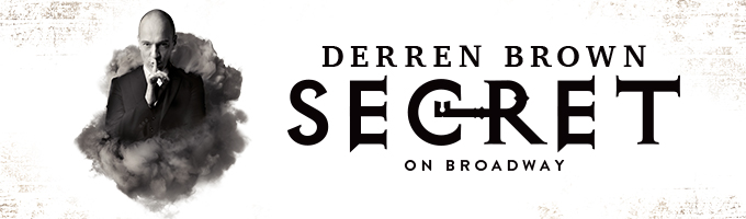 Derren Brown: Secret Broadway Reviews