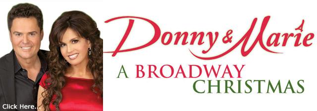 Donny & Marie - A Broadway Christmas Broadway