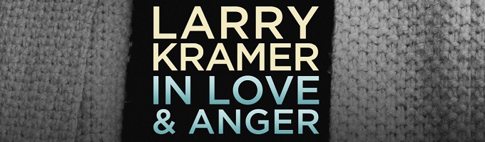 Larry Kramer in Love and Anger Articles