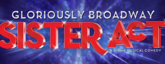 San Diego Broadway Shows: Everything To Know About “Sister Act”