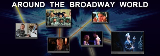 AROUND THE BROADWAY WORLD Articles