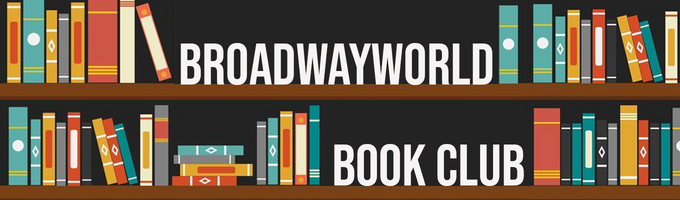 BroadwayWorld Book Club Articles