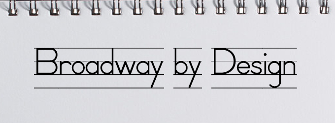 Broadway by Design Articles