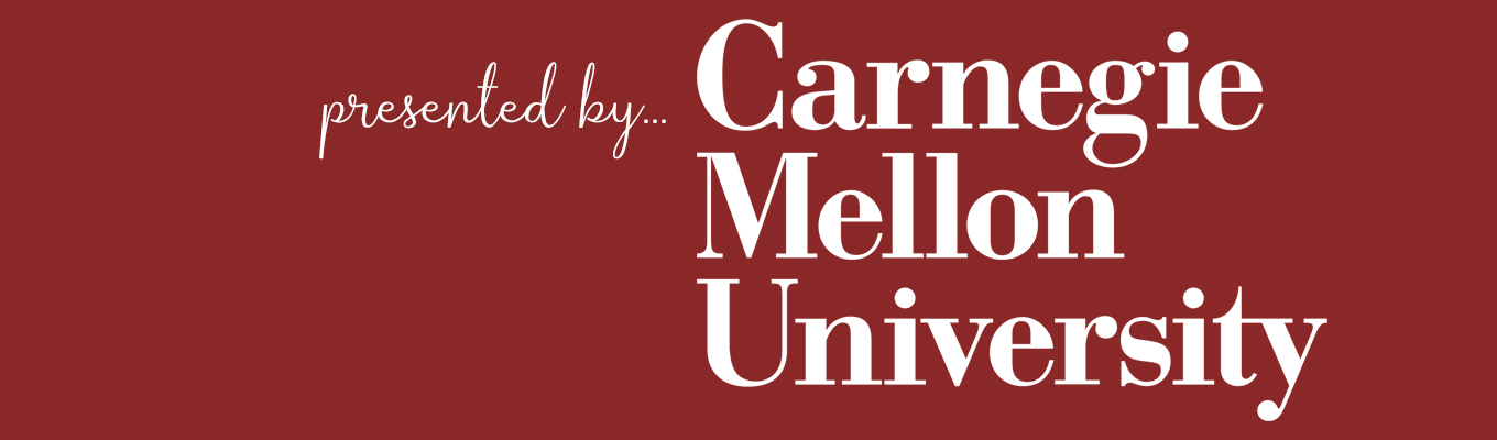 presented by Carnegie Mellon University