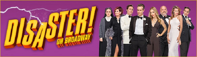 Disaster! Broadway Reviews