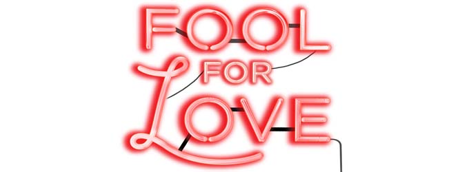 Fool for Love Broadway
