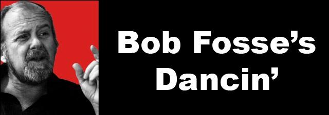 BOB FOSSE'S DANCIN' Articles