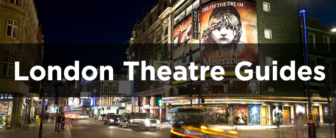 London Theatre Guides