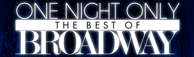 One Night Only: The Best of Broadway