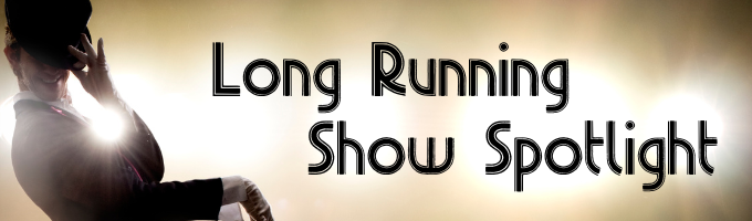 Long Running Show Spotlight