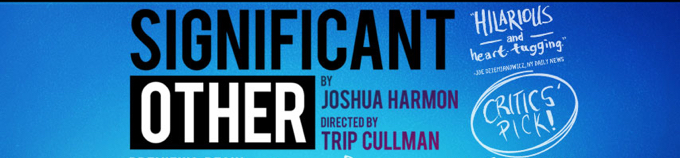 Significant Other Broadway Reviews