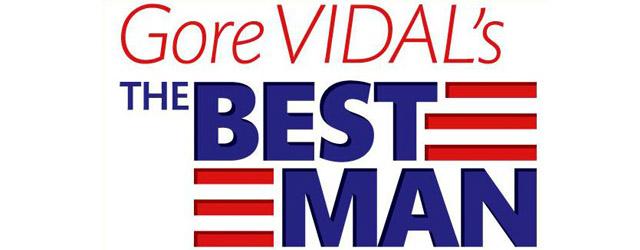 Gore Vidal's The Best Man Broadway Reviews