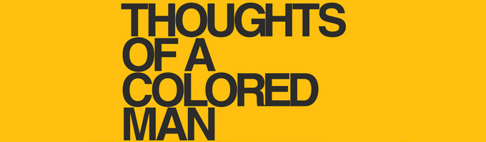 Thoughts of a Colored Man Broadway Reviews