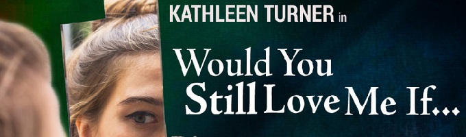 Would You Still Love Me if... Off-Broadway
