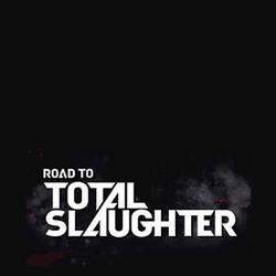 Road to Total Slaughter small logo