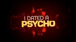 I Dated a Psycho small logo
