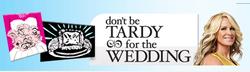 Don't Be Tardy for the Wedding small logo