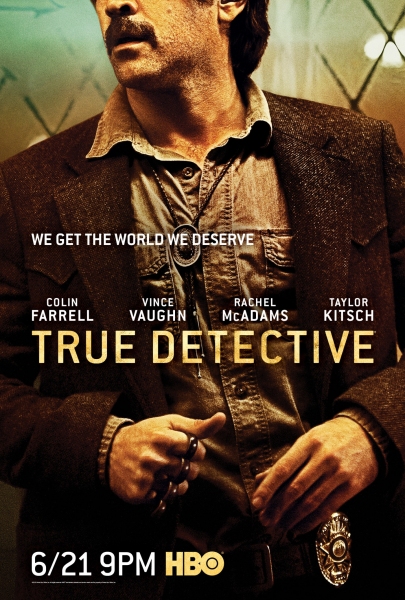 Photo Flash: Character Posters for Season 2 of HBO's TRUE DETECTIVE Debut 