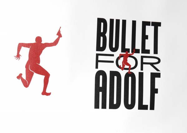 Bullet For Adolf