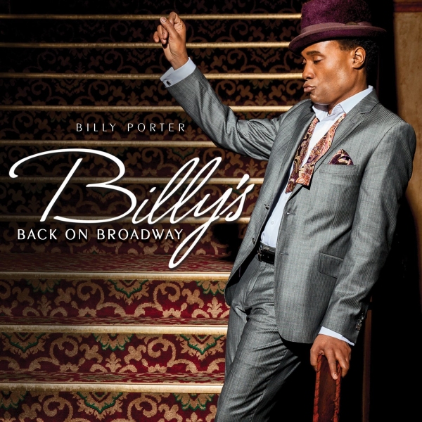 Photo Flash: First Look - Billy Porter's BILLY'S BACK ON BROADWAY Album Artwork Image