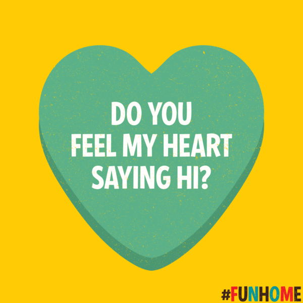 Photo Flash: FUN HOME Has Got You Covered This Valentines Day Image