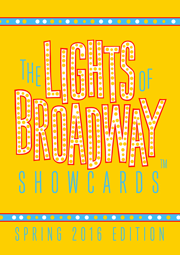BWW Exclusive: LIGHTS OF BROADWAY Will Release Third Edition Trading Cards; First Look at the Spring 2016 Pack! Image