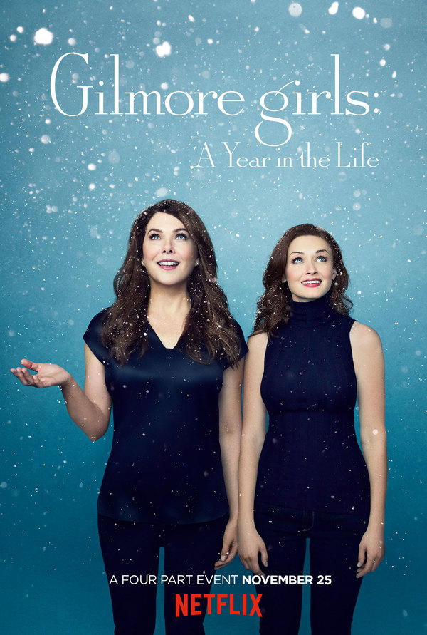 Photo Flash: Netflix Reveals Poster Art for GILMORE GIRLS: A YEAR IN THE LIFE Image