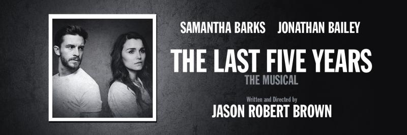 THE LAST FIVE YEARS, Starring Samantha Barks & Jonathan Bailey, Begins Tonight in London Image