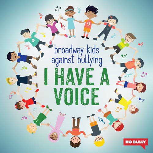 STAGE TUBE: Broadway Records Stands Up to Bullies with 'I Have A Voice' Benefit Recording Image