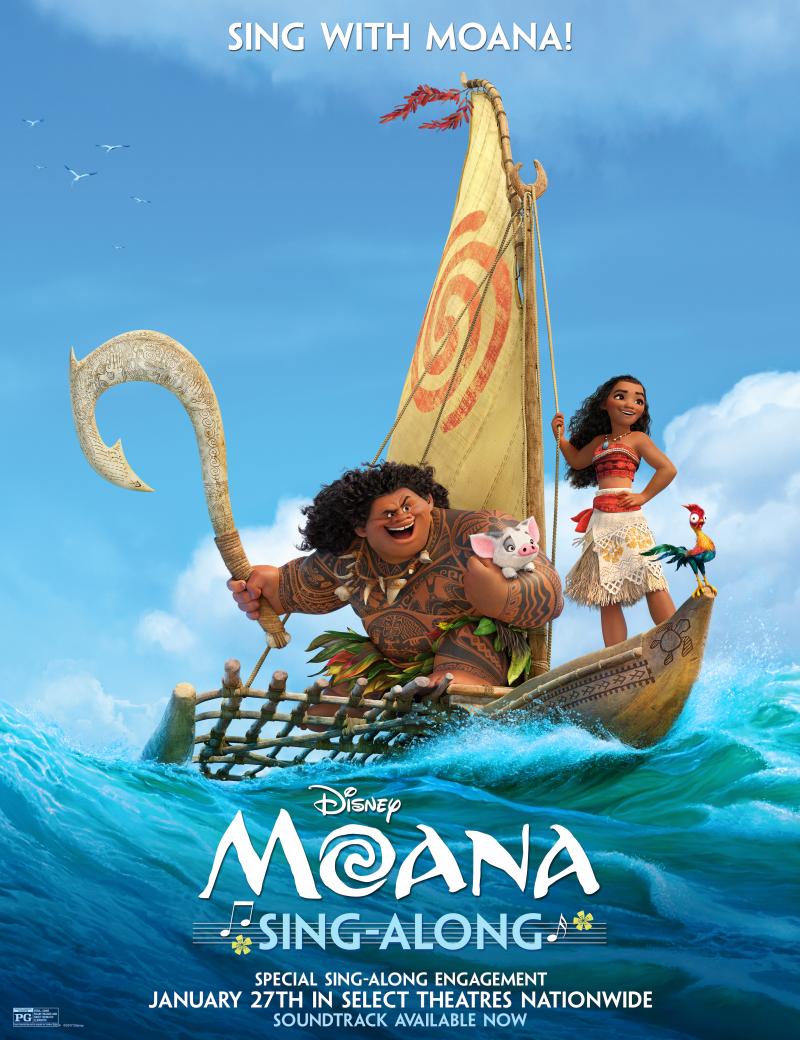 Sing-Along Version of Disney's MOANA Sails into Theaters 1/27! 