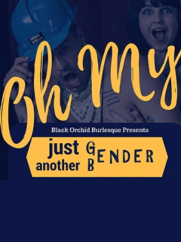 GENDER BENDER - OH MY! Set for Alexander Upstairs This Weekend Image