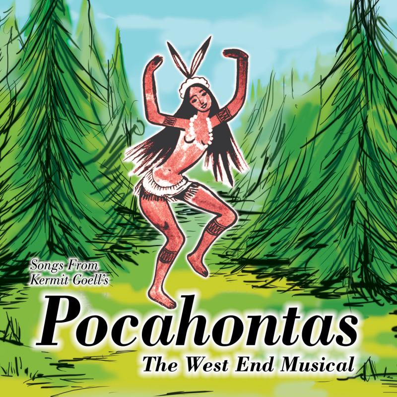 Songs from Lost POCAHONTAS West End Musical to Debut on CD Image