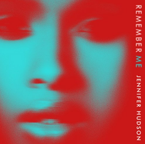 FIRST LISTEN: Jennifer Hudson's New Single 'Remember Me' Image
