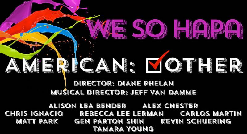 BWW Interview: Alex Chester, Diane Phelan and Rebecca Lee Lerman of We So Hapa Discuss Other-Ness, the Haters of Reddit and Their March 27 Cabaret AMERICAN: OTHER