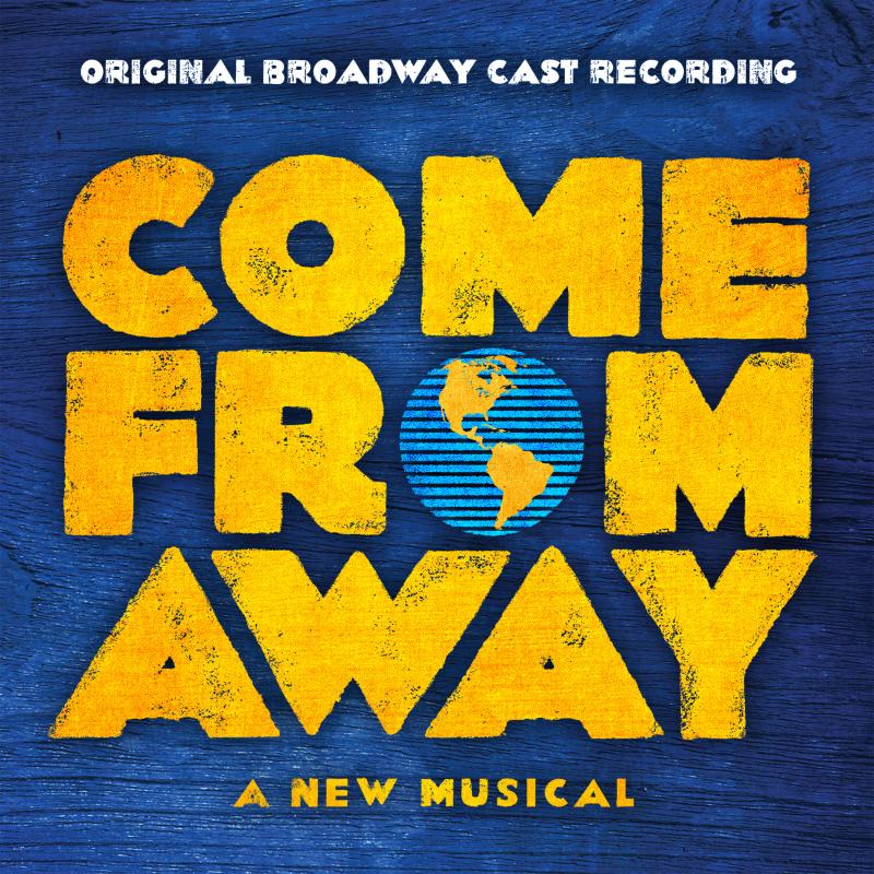 BWW Album Review: COME FROM AWAY (Original Broadway Cast Recording) is Resplendent and Uplifting Image