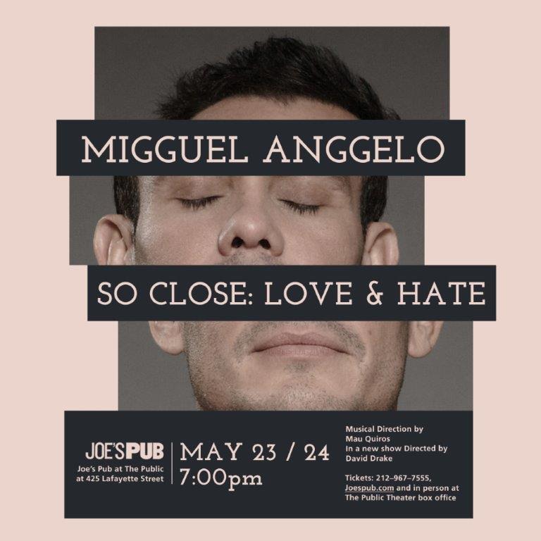 Interview: Migguel Anggelo Talks SO CLOSE: LOVE & HATE Image
