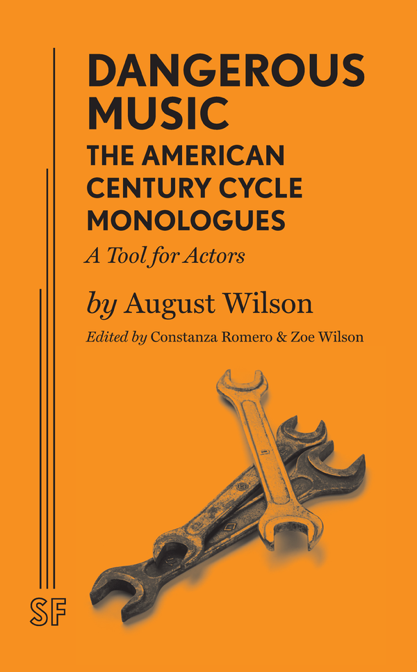 Photo Flash: Samuel French Publishes New August Wilson Monologue Collection, 'DANGEROUS MUSIC' Image