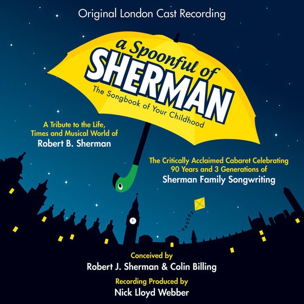 Sherman Brothers Revue Returns to London for Two Weeks Only- Listen to a Track from the Album! Image