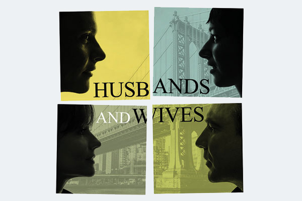 BWW Previews: Ensemble Theater presents HUSBANDS AND WIVES at The New Vic Image