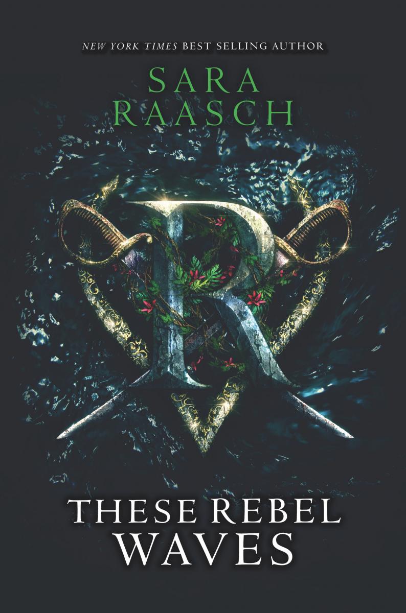 BWW Cover Reveal: THESE REBEL WAVES by Sara Raasch Image