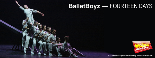 Photo Exclusive: BalletBoyz Brings FOURTEEN DAYS to Sadler's Wells 