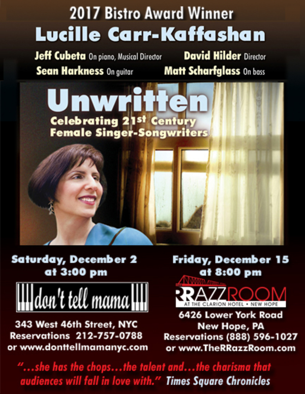 BWW Previews: LUCILLE CARR-KAFFASHAN 'UNWRITTEN' FRIDAY, 12/15/17 at The RRAZZ ROOM New Hope PA Image