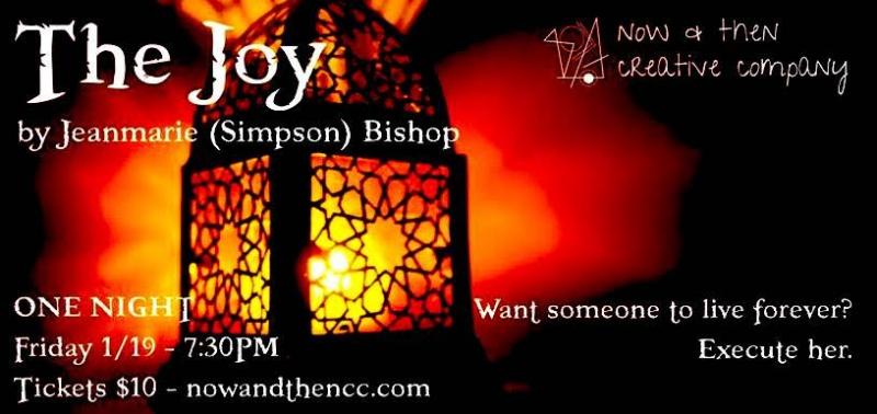 Now & Then Presents THE JOY January 19th At Metro Arts Image
