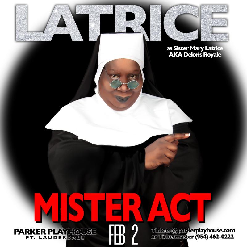 BWW Interviews: LATRICE ROYALE on MISTER ACT, Future Shows, and The Latrice Factor - 'There's No School For This'  Image