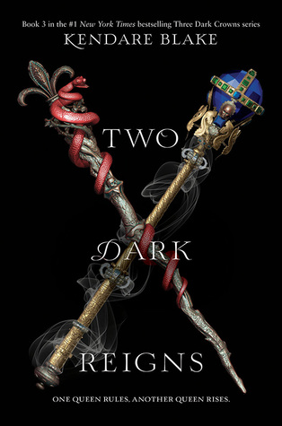 BWW Cover Reveal: TWO DARK REIGNS by Kendare Blake 
