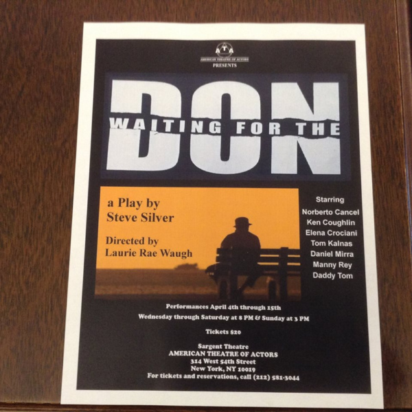 Photo Flash: Steve Silver's Final Opus, WAITING FOR THE DON Begins Image