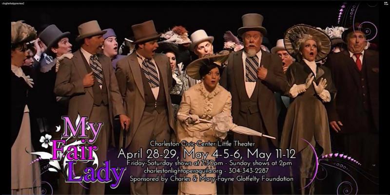 Feature: MY FAIR LADY Performed By the Charleston Light Opera Guild at the CHARLESTON CIVIC CENTER LITTLE THEATRE 